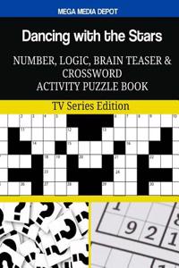 Dancing with the Stars Number, Logic, Brain Teaser and Crossword Activity
