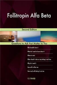 Follitropin Alfa Beta; Second Edition