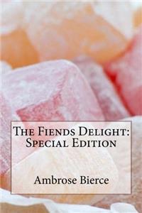 The Fiends Delight
