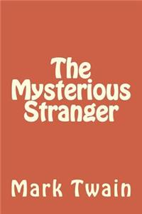 The Mysterious Stranger