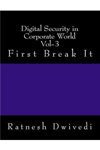 Digital Security in Corporate World Vol-3