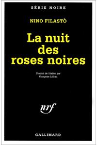 Nuit Des Roses Noires