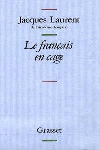 Le francais en cage