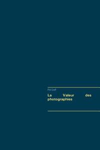 La Valeur des photographies