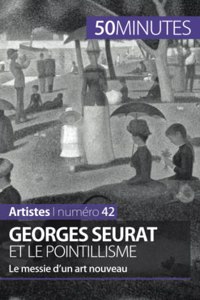 Georges Seurat et le pointillisme