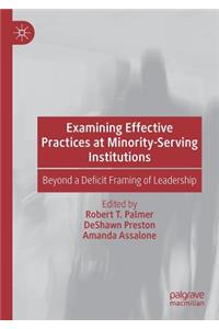 Examining Effective Practices at Minority-Serving Institutions