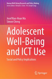 Adolescent Well-Being and Ict Use