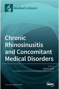 Chronic Rhinosinusitis and Concomitant Medical Disorders