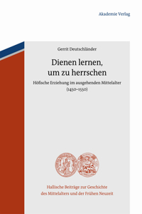 Dienen Lernen, Um Zu Herrschen