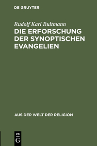 Erforschung der synoptischen Evangelien