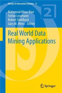 Real World Data Mining Applications