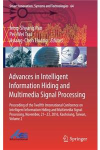 Advances in Intelligent Information Hiding and Multimedia Signal Processing