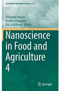 Nanoscience in Food and Agriculture 4