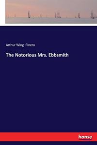 Notorious Mrs. Ebbsmith