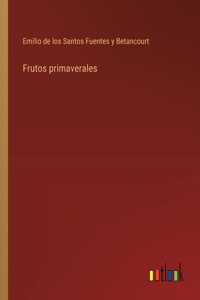 Frutos primaverales