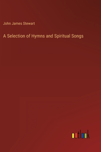 Selection of Hymns and Spiritual Songs