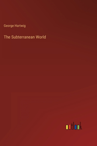 Subterranean World