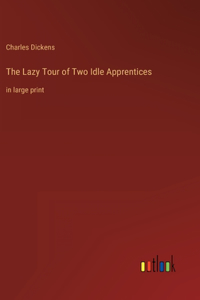 The Lazy Tour of Two Idle Apprentices