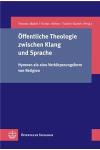 Offentliche Theologie Zwischen Klang Und Sprache