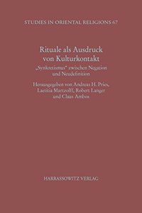 Rituale ALS Ausdruck Von Kulturkontakt
