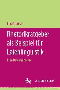Rhetorikratgeber als Beispiel für Laienlinguistik