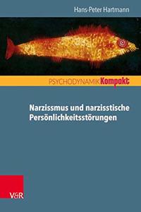 Narzissmus Und Narzisstische Personlichkeitsstorungen