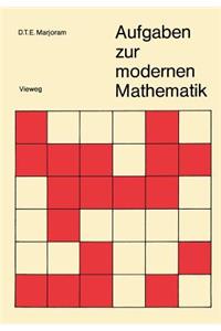 Aufgaben zur modernen Mathematik