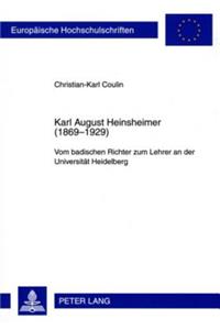 Karl August Heinsheimer (1869-1929)