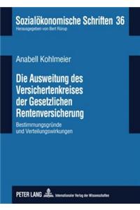 Die Ausweitung Des Versichertenkreises Der Gesetzlichen Rentenversicherung