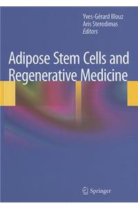 Adipose Stem Cells and Regenerative Medicine