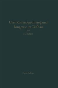 Über Kostenberechnung und Baugeräte im Tiefbau