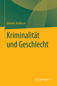 Kriminalität Und Geschlecht