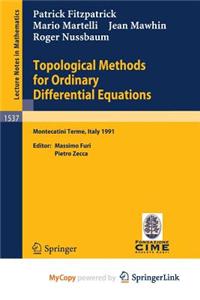 Topological Methods for Ordinary Differential Equations