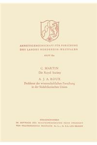 Royal Society. Probleme Der Wissenschaftlichen Forschung in Der Südafrikanischen Union