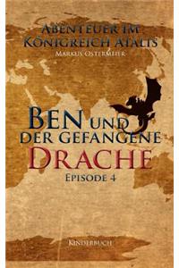Ben und der gefangene Drache