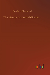 Mentor, Spain and Gibraltar