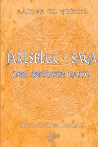 Die Jarlsblut - Saga