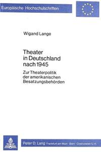 Theater in Deutschland Nach 1945