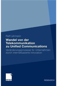 Wandel von der Telekommunikation zu Unified Communications