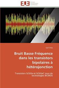 Bruit Basse Fr?quence Dans Les Transistors Bipolaires ? H?t?rojonction