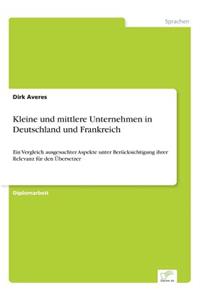 Kleine und mittlere Unternehmen in Deutschland und Frankreich