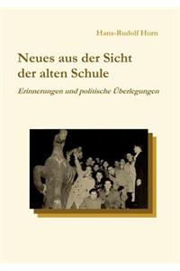 Neues aus der Sicht der alten Schule