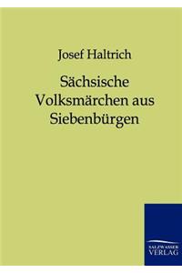 Sächsische Volksmärchen aus Siebenbürgen