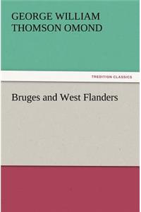 Bruges and West Flanders