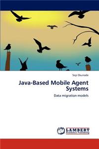 Java-Based Mobile Agent Systems