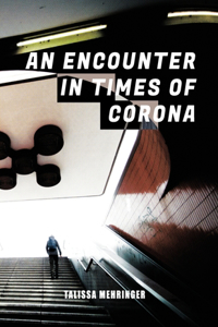 Encounter in Times of Corona