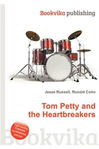 Tom Petty and the Heartbreakers