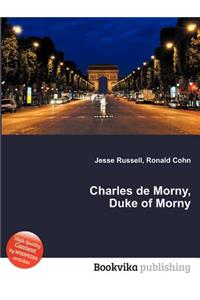 Charles de Morny, Duke of Morny