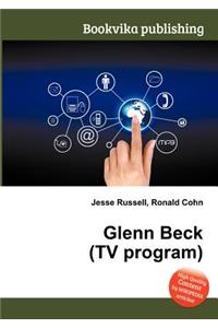 Glenn Beck (TV Program)