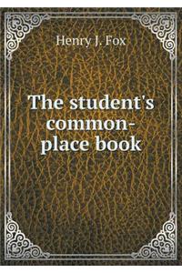 The Student's Common-Place Book